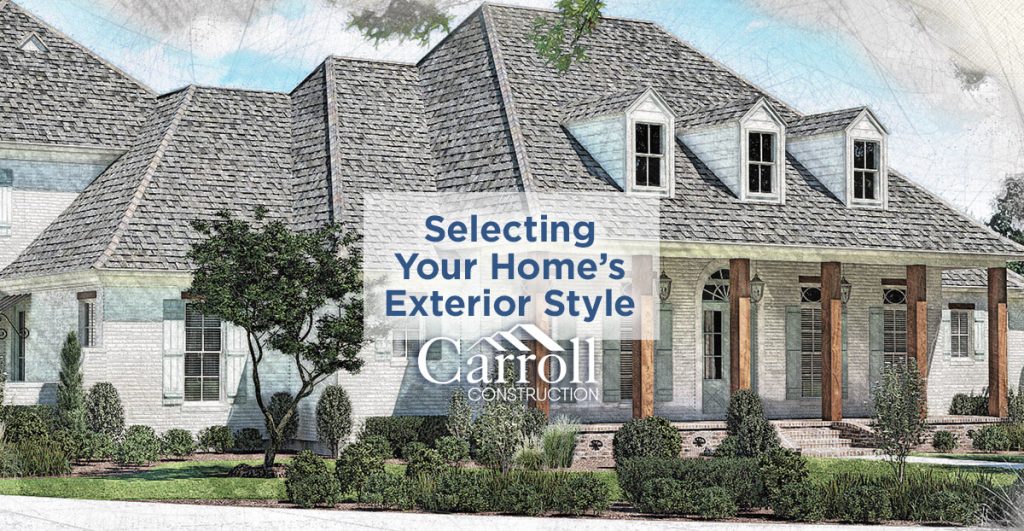 Selecting Your Homes Exterior Style