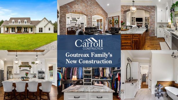 New Home Construction for the Goutreaux Family - Acadian Low Country